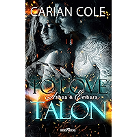 To Love Talon (Ashes & Embers 4) (German Edition) book cover To Love Talon (Ashes & Embers 4) (German Edition) book cover