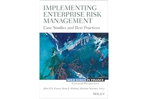 Implementing Enterprise Risk Management: Case Studies and Best Practices (Robert W. Kolb Series)