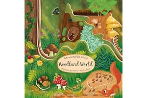 Discovering the Hidden Woodland World (Happy Fox Books) Board Book for Kids Ages 3-6 Explores into a Forest of Trees with Every Turn of the Page, plus Fun Facts and Vocabulary Words