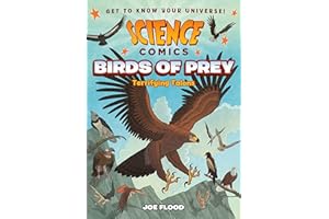 Science Comics: Birds of Prey: Terrifying Talons