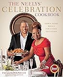 The Neelys' Celebration Cookbook: Down-Home Meals