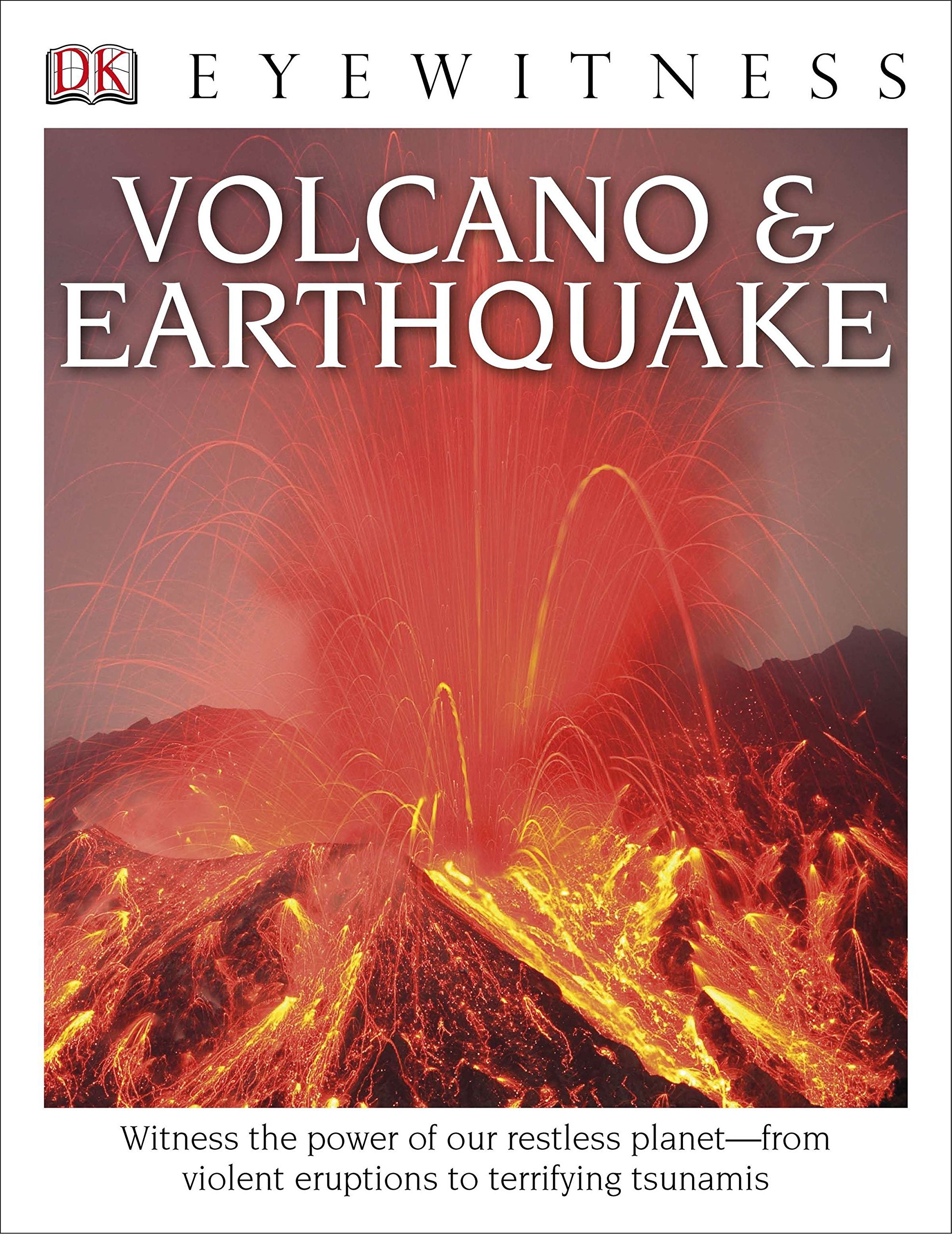 Dk Eyewitness Books Volcano And Earthquake Witness The - 