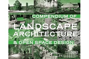 Compendium of Landscape Architecture: & Open Space Design