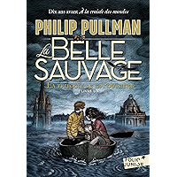 La trilogie de la Poussière (Tome 1) - La Belle Sauvage (French Edition) book cover La trilogie de la Poussière (Tome 1) - La Belle Sauvage (French Edition) book cover