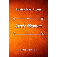 Little Women (Little Women series Book 1) book cover