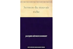 Sermon du mauvais riche (French Edition)