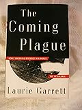 Coming Plague Newly Emerging Diseases