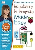 Raspberry Pi Made Easy (Raspberry Pi Beginner Level)