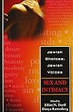 Jewish Choices, Jewish Voices: Sex and Intimacy