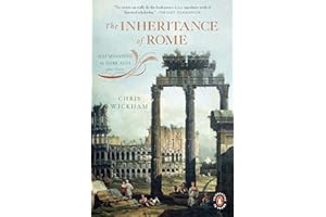 The Inheritance of Rome: Illuminating the Dark Ages 400-1000
