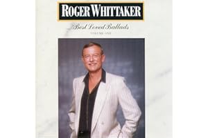 Roger Whittaker: Best Loved Ballads