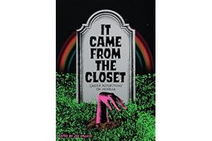 It Came from the Closet: Queer Reflections on Horror