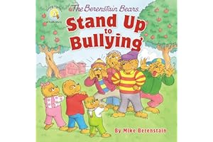 The Berenstain Bears Stand Up to Bullying