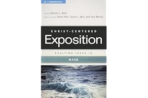 Exalting Jesus in Mark (Christ-Centered Exposition Commentary)