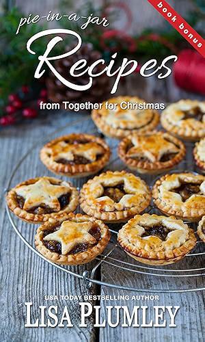 Download Recipes from Together for Christmas by Lisa Plumley: 5 delicious recipes for single-serving pies (Kismet Christmas Book 3) (English Edition) PDF