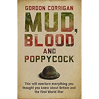 Mud, Blood and Poppycock: Britain and the Great War book cover