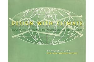 Design with Climate: Bioclimatic Approach to Architectural Regionalism - New and expanded Edition
