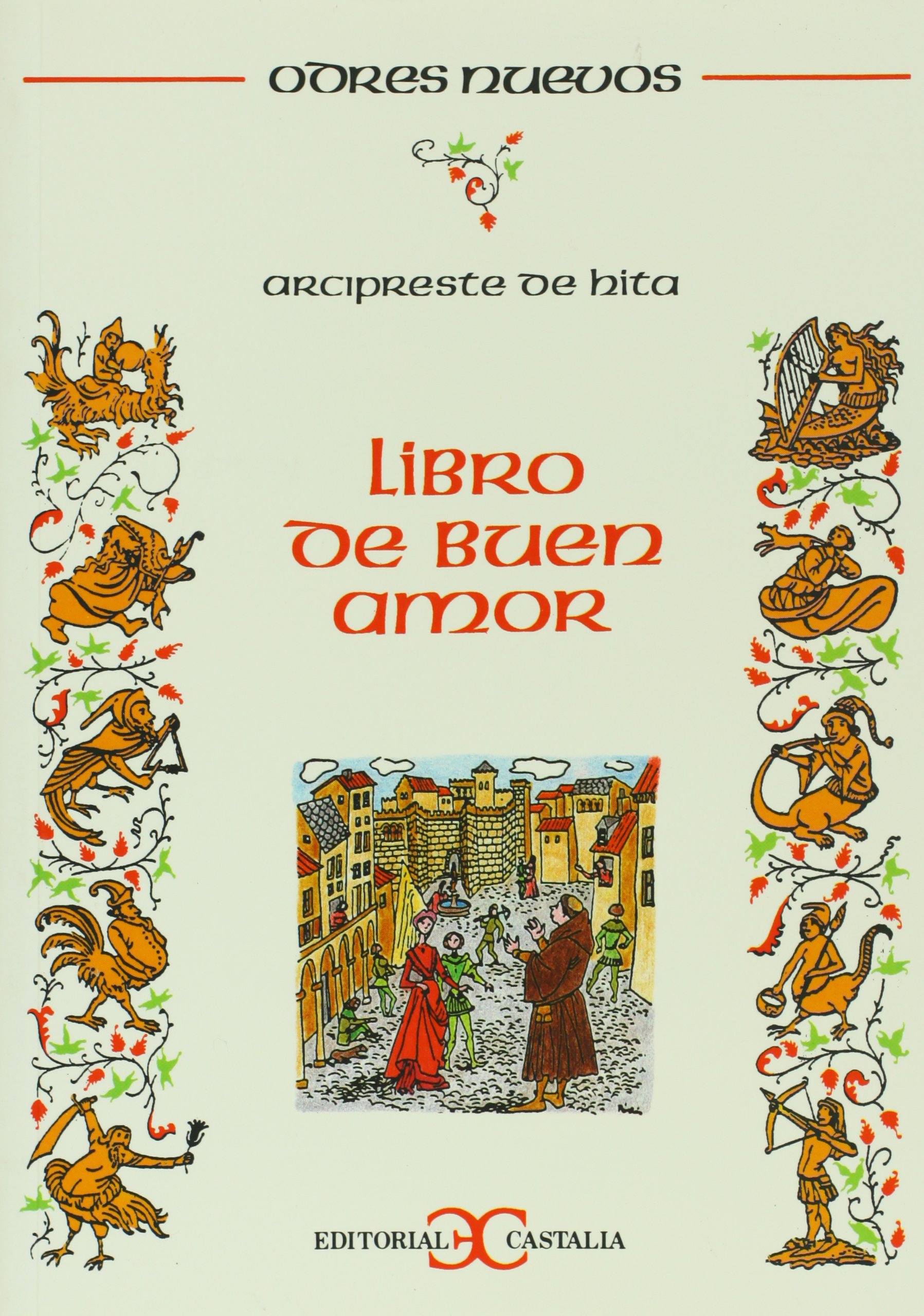Libro de Buen Amor . (ODRES NUEVOS. O/N.)