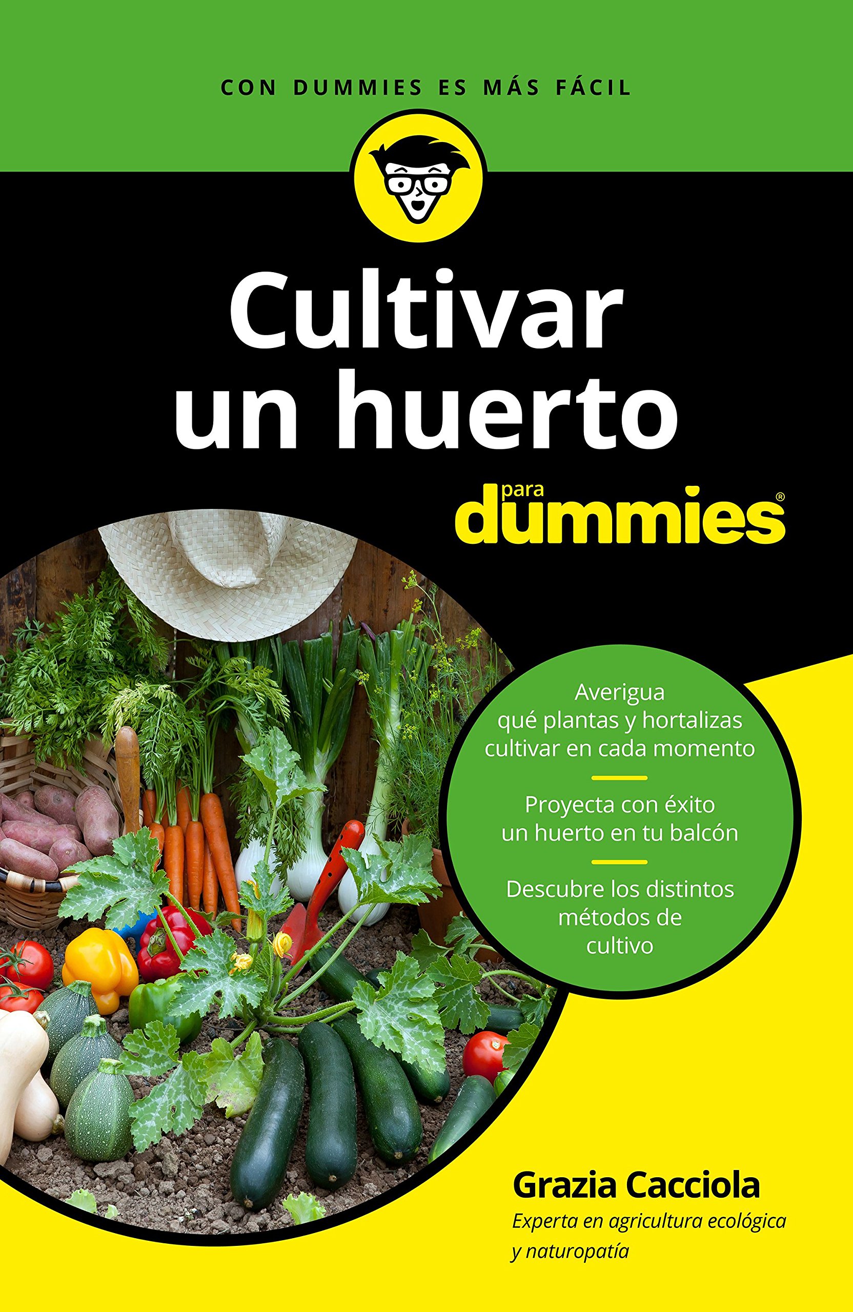 Cultivar un huerto para dummies: Amazon.es: Cacciola, Grazia ...
