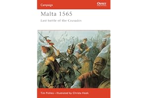 Malta 1565: Last Battle of the Crusades