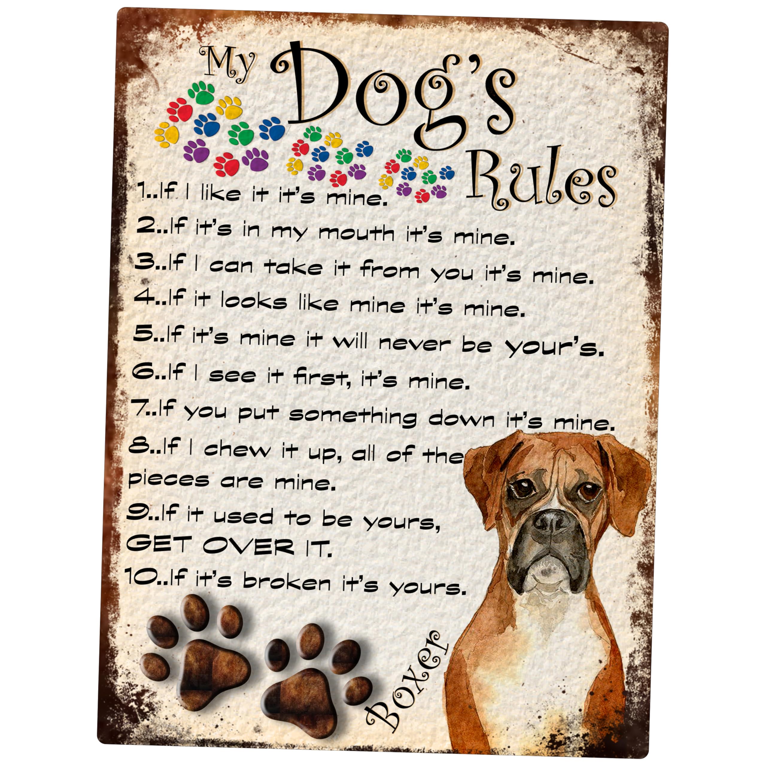 MY DOG'S RULES RETRO STYLE METAL TIN BOXER SIGN/PLAQUE THEME 10" X 8" (77DRM)