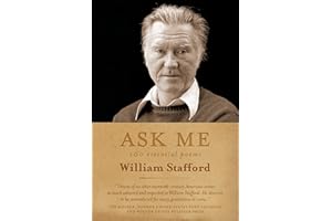 Ask Me: 100 Essential Poems of William Stafford