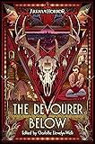 The Devourer Below: An Arkham Horror Anthology