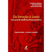 Da Emoção à Lesão: um Guia de Medicina Psicossomática (Portuguese Edition) book cover