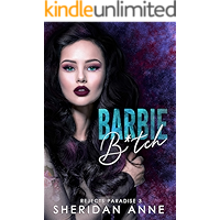 Barbie B*tch: A Dark High School Bully Romance (Rejects Paradise Book 3) book cover