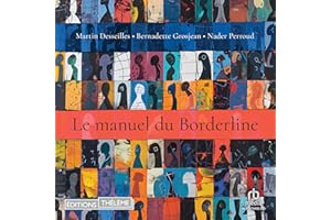 Le manuel du Borderline [The Borderline Handbook]