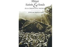 Maya Saints and Souls in a Changing World