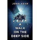 A WALK ON THE DEEP SIDE