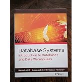 Database Systems: Introduction to Databases and Data Warehouses