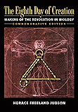 The Eighth Day of Creation: Makers of the Revolution in Biology