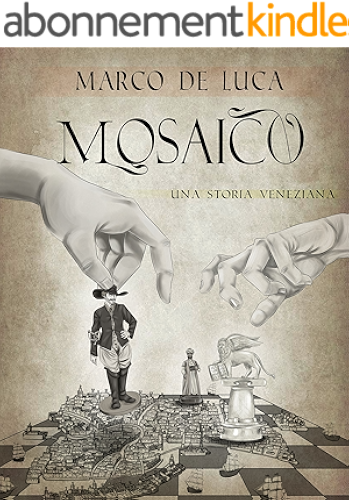 Download Mosaico: una storia veneziana (Italian Edition) PDF