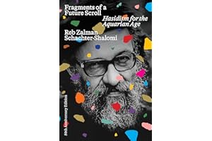 Fragments of a Future Scroll: Hasidism for the Aquarian Age (50th Anniversary Edition)