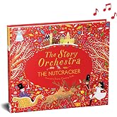 The Story Orchestra: The Nutcracker: Press the note to hear Tchaikovsky's music (Volume 2)