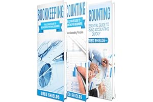 Bookkeeping and Accounting: The Ultimate Guide to Basic Bookkeeping and Basic Accounting Principles for Small Business
