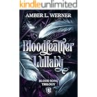 Bloodfeather Lullaby: Blood Song Trilogy 1