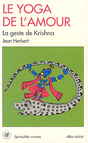 Download Le Yoga de l'amour : le geste de Krishna (Spiritualités vivantes Poche t. 100) PDF