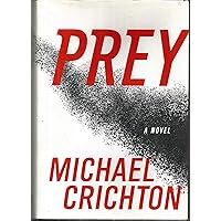 Prey by Crichton, Michael(November 25, 2002) Hardcover