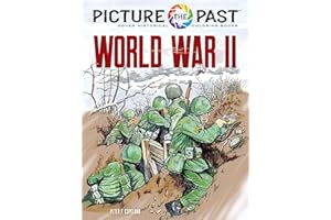 Picture the Past: World War II: Historical Coloring Book (Picture the Past Historical Coloring Books)