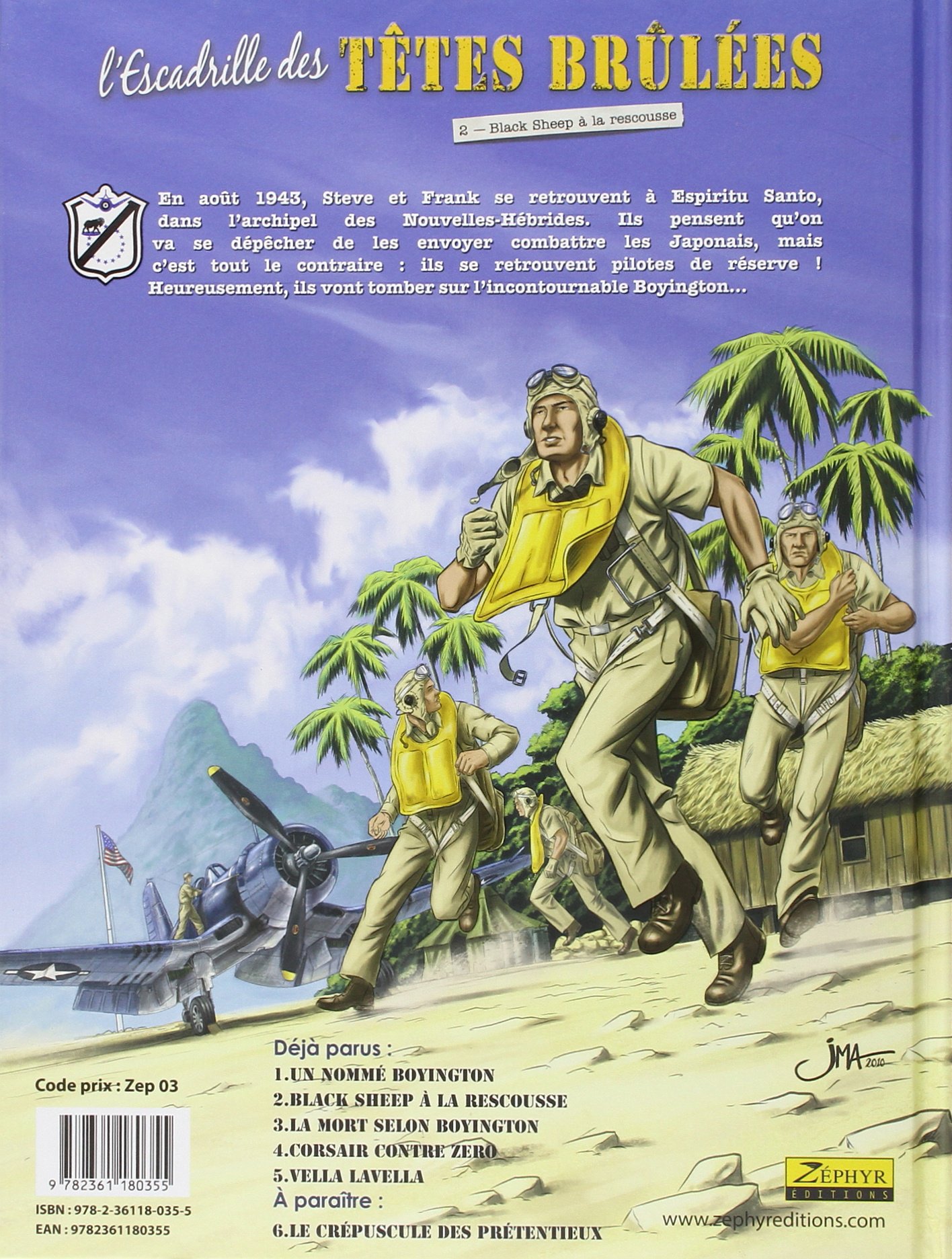 Amazon Fr L Escadrille Des Tetes Brulees Tome 2 Black Sheep A La Rescousse Veys Pierre Arroyo Jean Michel Jagerschmidt Vincent Le Capon Remi Livres