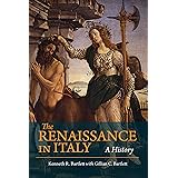 The Renaissance in Italy: A History