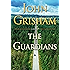 The Guardians: A Novel