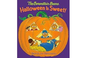 Halloween Is Sweet! (The Berenstain Bears): A Halloween Book for Kids and Toddlers