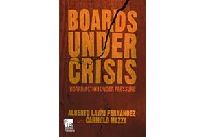 Boards Under Crisis: Board action under pressure (IE Business Publishing)