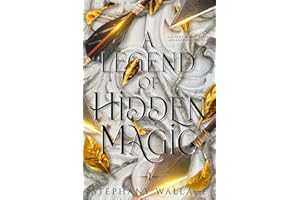A Legend of Hidden Magic, A Fated Mates Celtic Romantasy (The Ancient Magic Series Book 1)