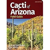 Cacti of Arizona Field Guide (Cacti Identification Guides)