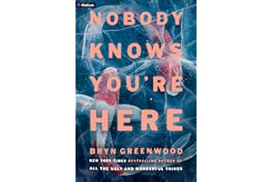 Nobody Knows You're Here: A Psychological Suspense Thriller